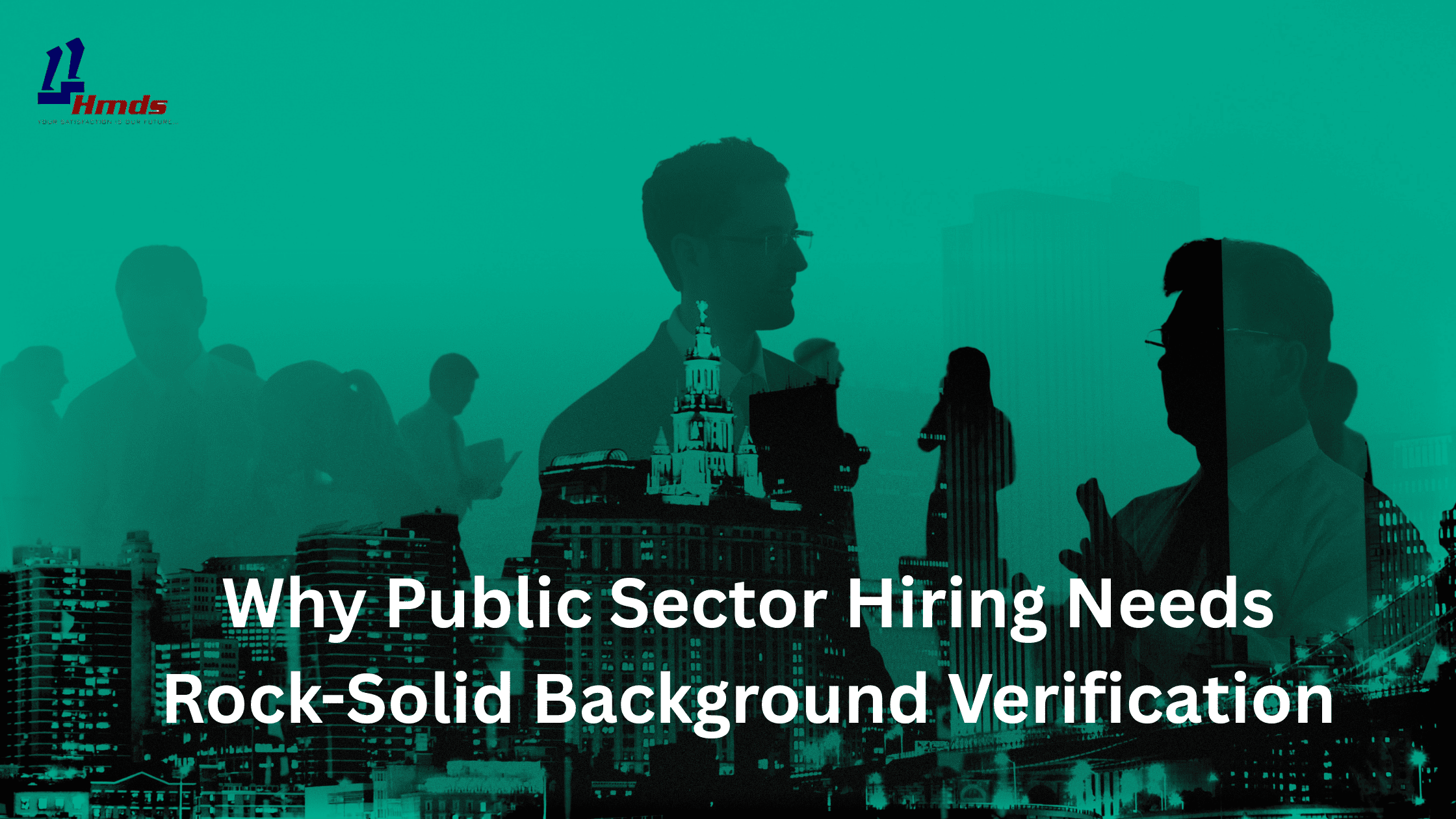 Why Public Sector Hiring Needs Rock-Solid Background Verification